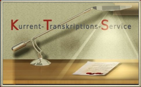 KTS - &Uuml;bertragung von Kurrentschrift und S&uuml;tterlin - Ein Service von Mag. Stefan Bauernfeind